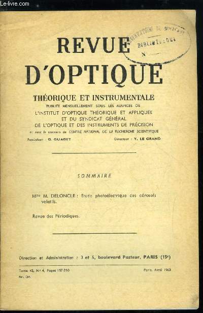 Revue d'optique thorique et instrumentale n 4 -Etude photolectrique des arosols volatils par Mlle M. Deloncle