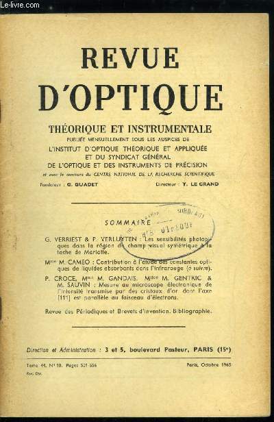 Revue d'optique thorique et instrumentale n 10 - Les sensibilits photopiques dans la rgion du champ visuel symtrique a la tache de Mariotte par G. Verriest et P. Verluyten, Contribution a l'tude des constantes optiques de liquides absorbants dans