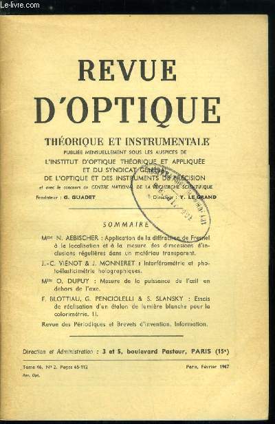 Revue d'optique thorique et instrumentale n 2 - Application de la diffraction de Fresnel a la localisation et a la mesure des dimensions d'inclusions rgulires dans un matriau transparent par N. Aebischer, Interfromtrie et photolasticimtrie