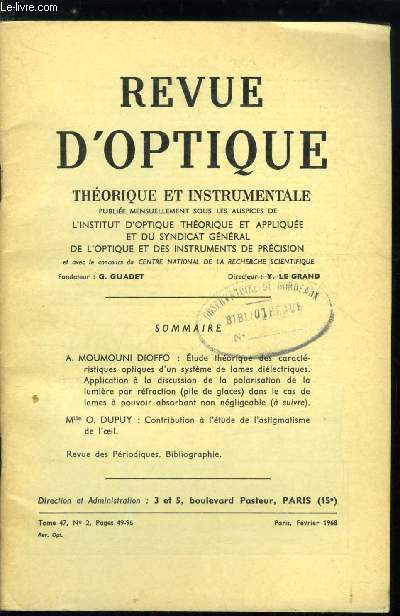 Revue d'optique thorique et instrumentale n 2 - Etude thorique des caractristiques optiques d'un systme de lames dilectriques, application a la discussion de la polarisation de la lumire par rfraction (pile de glaces) dans le cas de lames