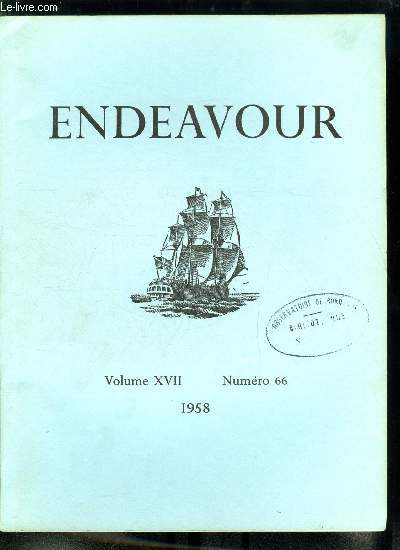 Endeavour volume XVII n 66 - Robert Hare et le chalumeau oxhydrique, Darwin et Wallace, il y a un sicle par Sir Gavin de Beer, Le titane : un tat des progrs par N.P. Inglis, Les fuses et les satellites dans la recherche scientifique par H.S.W. Massey