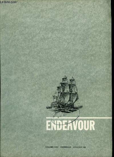 Endeavour volume XXV n 94 - Coup d'oeil rtrospectif sur l'IQSY, Effets quantiques macroscopiques dans l'hlium liquide par W.F. Vinen, Transmission chimique dans le systme nerveux central par K. Krnjevic, L'atomisme en Angleterre avant Dalton