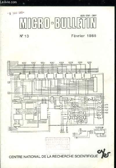 Micro-Bulletin n 13 - La place de la micro informatique dans les sciences conomiques par Frdric Payre, Acrith, vers une solution des problmes de prcision par Louis Lon, Le controle des erreurs de transmission dans un rseau de type industriel