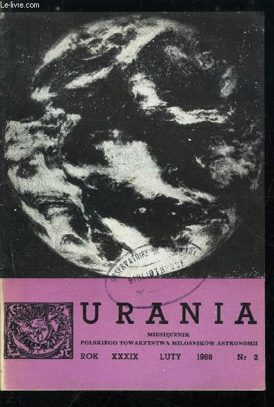 Urania n 2 - Struktura wzzechswiata, Wenus-4 odslania tajemnice bialek planety, Rezultaty naukowe lotu aparatu Wenus-4, Upadek meteorytu czy uderzenie komety ?, Konferencja przedstawicieli planetariow i towarzystw popularyzujacych astronomie w krajach