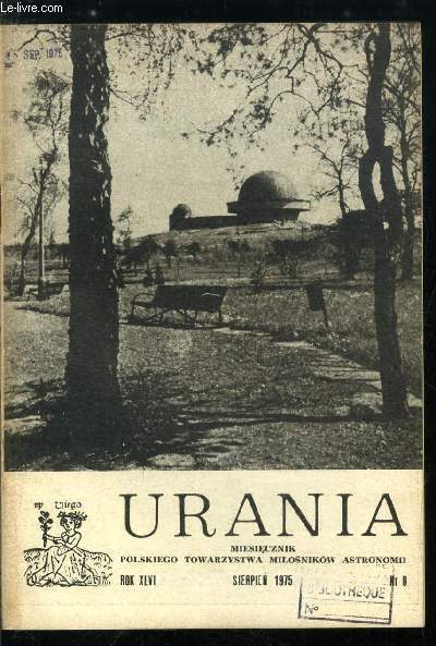 Urania n 8 - Planetarium i obserwatorium astronomiczne im. Mikolaja Kopernika w Chorzowie 1955-1975