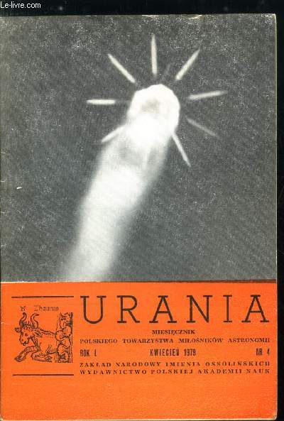 Urania n 4 - Aktualne problemy kosmologii, Pochodzenie i rola Ksiezyca w rozwoju zycia i nauki na Ziemi, Programy obliczen astronomicznych na kalkulator elektroniczny, Kopie Slonca w promieniu 25 parsekow od niego, i nie tylko, Kwazary jadrami galaktyk