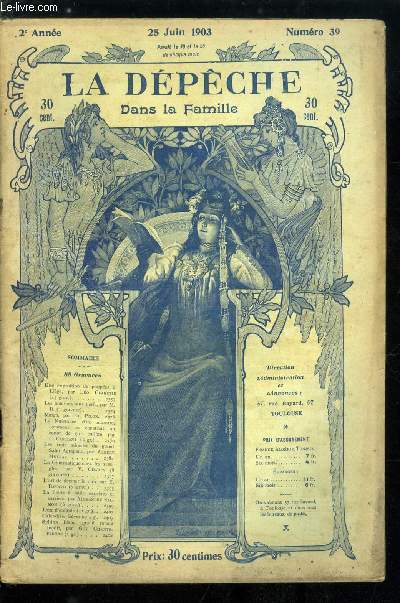 La dpche dans la famille n 39 - Une exposition de poupes a Lige par Lo Claretie, Les hommes sans nerfs par M. D., Marga par Ed. Pilon, La naissance d'un monstre, comment on construit un canon de gros calibres par C. Casciani, Les trois miracles