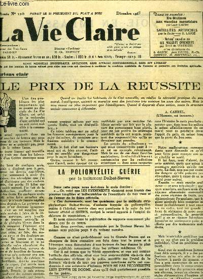 La vie claire n 125 - Le prix de la russite, Voie en impasse par Jean Vidcoq, Du Stalinon aux vaccins meurtriers par Louis Gastin, Virus poliomylitiques et cytogenese par Yves Couzigou, Satellites artificiels par Raymond Lauti, Du danger
