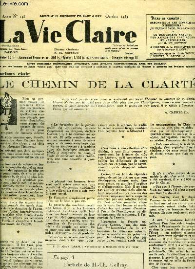 La vie claire n 145 - Le chemin de la clart, Le plus grand bal du monde par Jean Vidcoq, Qui dfendra le consommateur ? par H. Ch. Geffroy, Le traitement naturel des affections cardiaques et vasculaires par H. Ch. Geffroy, Serons-nous les complices