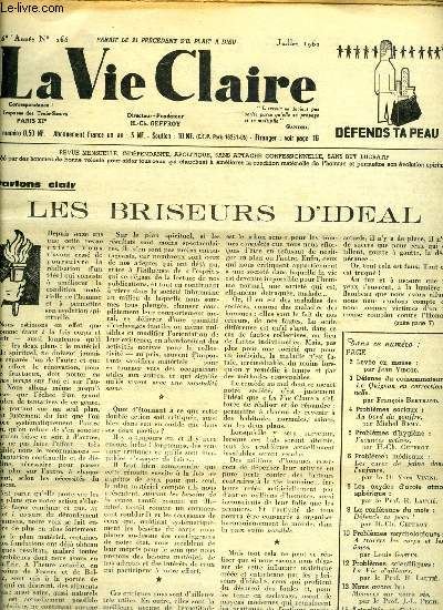 La vie claire n 165 - Les briseurs d'ideal, Leve en masse par Jean Vidcoq, Le quignon en correctionnelle par Franois Bertrand, Au bord du gouffre par Michel Remy, Vacances actives par H. Ch. Geffroy, Les cures de jeunes dans l'enfance par le docteur