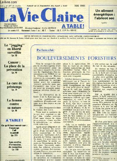 La vie claire n 370 - Bouleversements forestiers, Camisole sur le rot indien ou le jogging en libert surveille, La nutrition bientot enseigne aux mdecins, Gurir le cancer ? Oui, mais par Michel Remy, L'intelligence ne vient pas seulement du milieu