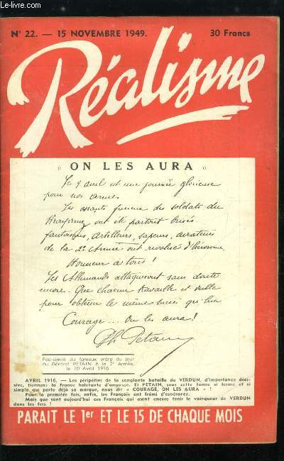 Ralisme n 22 - La vraie rsistance, Un parti abusif, A propos de rsistantialisme, L'amnistie, Les accords staline-Ribbentrop (23 aout 1939), Comment les purateurs poursuivent de leur hargne nos combattants d'Indochine, Le dossier d'un condamn a mort