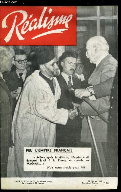 Ralisme n 28 - Avec le dernier carr du Rsistantialisme, El Universal contre l'puration franaise, A propos de l'affaire Revers-Mast par Louis Terlet, No-patriotes d'hier et d'aujourd'hui par Ren Deblot, La vrit sur le drame indochinois par P. Le