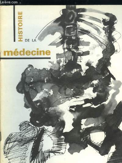 Histoire de la mdecine n 12 - La mort noire par le docteur H.S. Glasscheib, Un ophtalmologiste de gnie Jacques Daviel (1693-1762) par Pierre Vallery-Radot