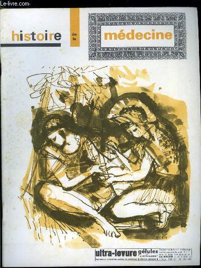 Histoire de la mdecine n 5 - A Palerme, la plus riche collection de momies de l'univers par H.P. Eydoux, Mdecins et mdecines aux antilles au XVIIe sicle, d'aprs le rvrend Pre Labat d'aprs le docteur Andr Negre