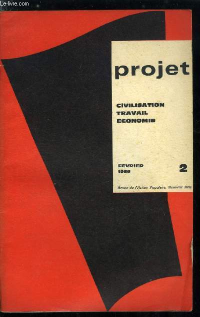 Projet n 2 - Campagnes de paix et dmocratisation internationale, Prsence du tiers monde a Vatican II par J.Y Calvez, Ou en est le dveloppement ? par J. Darmor, Les rsultats de l'lection prsidentielle par A. Lancelot, L'arbitre contest