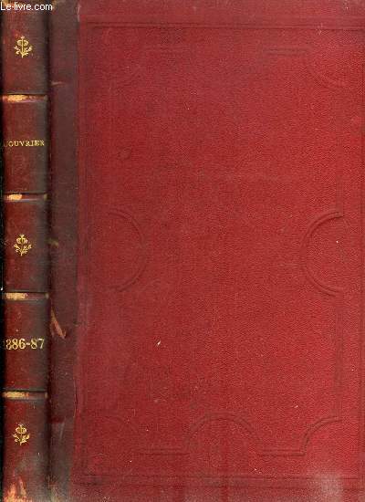 L'ouvrier anne 1886-1887 - La filleule du baron des adrets par A. de Lamothe, Coeur malade par Aim Giron, Le prix d'criture par Jean Grange, Le pidestal par Jean Grange, Qui va a la chasse perd sa place par Jean Grange, Le nouveau chatelain par Jean