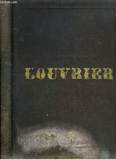 L'ouvrier anne 1890-1891 - Un vieil homme de lettres par M. du Campfranc, Le dernier chouan par Ren Bazin, L'obligation du crdit foncier par Jean Grange, L'homme aux proverbes par Jean Grange, Les ruines neuves par Jean Grange, Pierre, Paul et Jacques