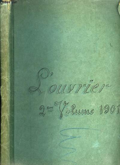 L'ouvrier anne 1901 - L'invisible main par Jeanne de Coulomb, carnet d'un flateur, Le cadet de biarge par D. Fradin, Prire a Saint Joseph, Les tablettes d'un globe trotter, Dfense d'entrer, L'Alpin, Notre Dame de Lourdes, L'aine, Soyons les tmoins