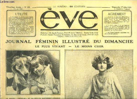 Eve n 192 - Le chien Trouille et sa petite maitresse Virginie, Des danseuses de sept ans, La course cycliste Nova-Femina, L'exposition Verts, Soins a donner aux seins au dbut de l'allaitement, Comment on devient producer de revues, Des chapeaux