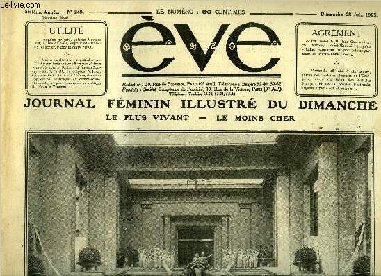 Eve n 248 - La nuit ferique du grand palais : les danseuses de Jeanne Ronsay, Les petits artistes des thatres a l'cole, Le traitement de l'acn, La vieille maison, Des robes floues aux teintes harmonieuses, Esclave ou reine ? par Delly