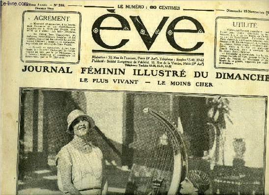 Eve n 268 - Les toiles en visite : Lina Cavalieri et Ramon Novarro, A propos de l'automobile-club fminin, Le dispensaire de Mme Edouard Jonas, Traitement de l'ophtalmie des nouveaux ns, La tyrannie de la mode, Elgant deshabill brod, Chapeaux