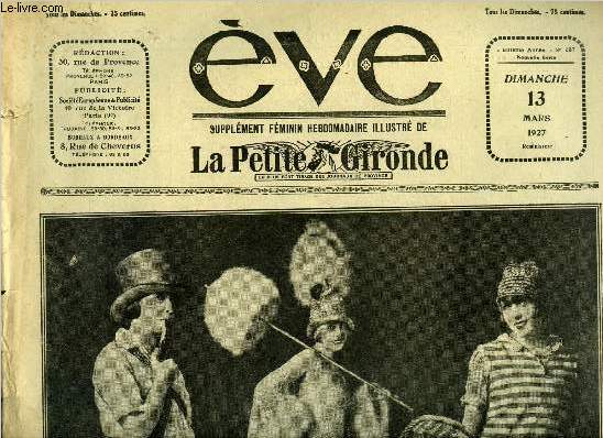 Eve n 337 - Mistinguett, la reine du music-hall, La protectrice, Le bal de la presse, Le bon ton de nos jours, Service a th, Yasmina par Andr Hugon, Des dtails, Au salon des femmes peintres et sculpteurs