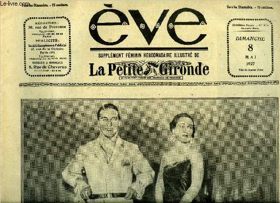 Eve n 345 - M. Georges Carpentier et Mlle Florence Walton dans Femmes et sports, Le salon des femmes artistes, Le bal d'enfants costums au casino d'Arcachon, Les grands salons littraires au muse carnavalet, La cueillette des fleurs