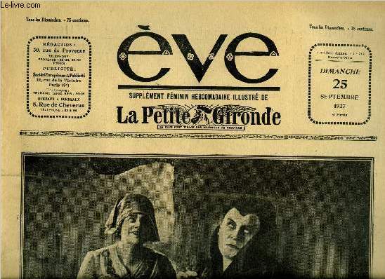 Eve n 365 - Yvette Gilbert et Emile Jannings dans Faust, La cusinire du 31e, Le tragique voyage d'une femme dans l'Amrique du sud au XVIIIe sicle, Faust grand film Aubert, Coquetterie enfantine, Les femmes bdouines, une interview de Pierre Benoit