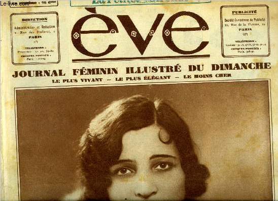 Eve n 547 - Germaine Rouer, l'hroine de deux fois vingt ans, Une fte de la grace conduite par Mme Irne Popard, La folle aventure par Paul Granet, Chez les yakis par Titayna, Le noir et le blanc pour le soir, La folle preuve par Jean de Barasc