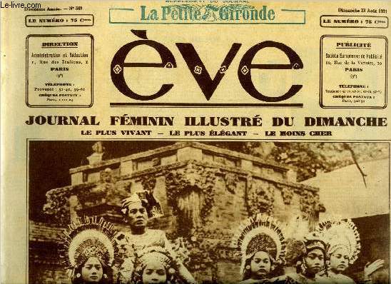 Eve n 569 - Les danseuses de Bali au pavillon nerlandais de Vincennes, Les petits mtiers du studio par Ren Study, L'ile enchante par Edouard de Keyser, Voici la mode nouvelle, Le secret de Noirfontaine par Louis Derthal