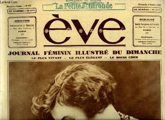 Eve n 575 - Gaby Morlay et son chien favori, Adolphe Menjou le Revenant par Ren Study, Ides pour une fentre mansarde, L'exotisme au temps des pacotilles par Thrse Herpin, A chapeaux nouveaux coiffure nouvelle, Le secret de noirfontaine par Louis