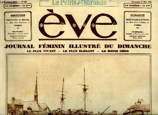 Eve n 605 - Les beaux sites de France : Honfleur, Greta Garbo va-t-elle abandonner l'cran ?, Davids et Goliaths emplums par Victor Forbin, Sous les frondaisons naissantes, Anita Garibaldi par Henri Nicolle