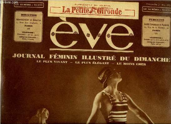 Eve n 660 - Etre belle, rester belle, Une aviatrice a l'lyse, Comment Henry Garat n'a pas dcouvert l'Amrique par Ren Study, Ghadams, la ville interdite par Marie Edith de Bonneuil, L'ame de la mode, L'oiseau fidle par Magdeleine Chaumont