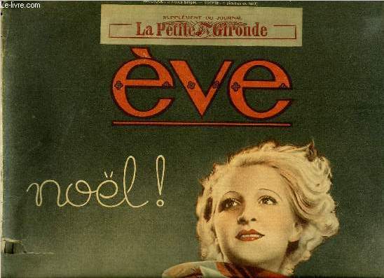 Eve n 688 - Les btes mobilises et les autres par Pierre Mac Orlan, L'abandon par H. de Monfreid, L'ange frileux par Andre Sikorska, Si j'tais la femme d'un dictateur par Leyla Georgie, Le vent jaune par Joseph Peyre, Le bonheur au seuil de la tombe