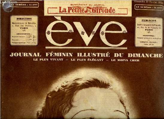 Eve n 700 - Une nouvelle Mater Dolorosa, Mme Madeleine Soria, Le lion par Gine Brah, Josseline Gal ingnue romantique et moderne, Les grands procs des animaux, Les grands mariages de printemps, La passion de Maitre Javille par Yvette Prost