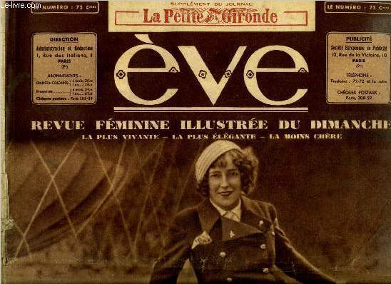 Eve n 817 - Les femmes qui prchent d'exemple par Boisyvon, Les nouveaux succs de Gaby Morlay, Blouse en lin genre lingerie, Dans la brousse hbridaise par Rene Hamon, Tendances nouvelles, Portait astrologique du mois : les Gmeaux