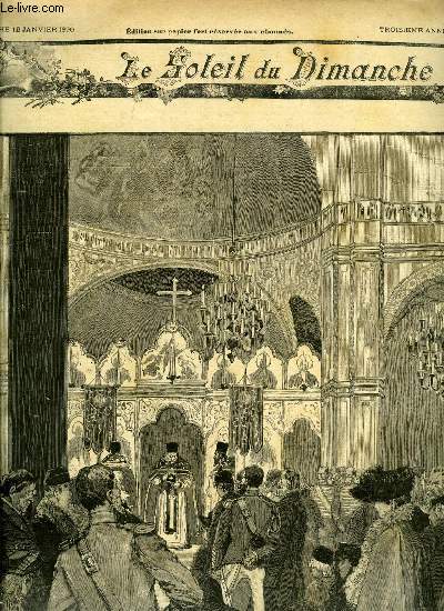 Le soleil du dimanche n 2 - Les Russes a Paris - clbration de la fte de Nol a l'glise russe de la rue Daru, Le chateau royal de Laeken avant l'incendie, Couronnement du roi de Portugal, Mme Sarah Bernhardt, dans le role de Jeanne d'Arc, Le sabre