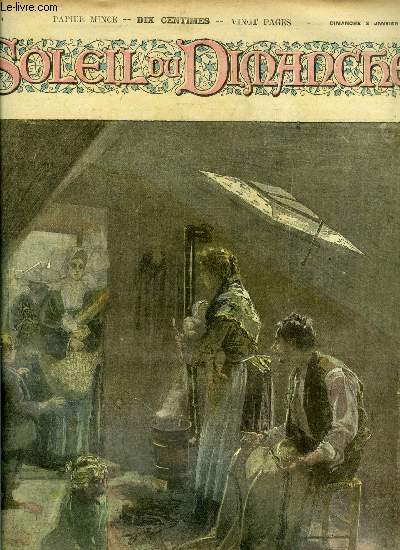 Le soleil du dimanche n 1 - Les trennes des pauvres, aquarelle de M. de Parys, Le bouquet d'Azales par Philibert Audebrand, La veste de Nankin par Gustave Guesviller, Arthur par Alphonse Daudet, Un crime par Paul Georges, Coutumes anglaises