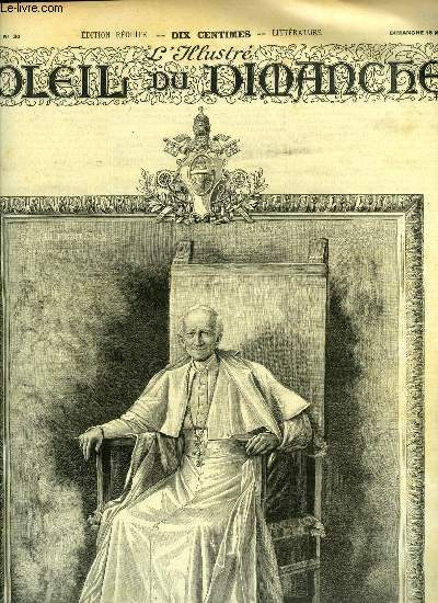 L'illustr, soleil du dimanche n 20 - Salon des Champs Elyses - sa saintet le pape Lon XIII, Le maitre de Forges par Georges Ohnet, Une candidature par Mark Twain, La revendeuse de Magon par Edmond et Jules de Goncourt, Les maitres trangers