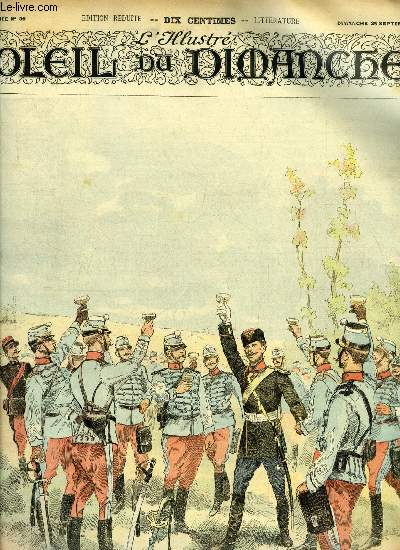 L'illustr, soleil du dimanche n 39 - Aux grandes manoeuvres, un toast a la France par un officier russe, aquarelle de M. Ch. Morel, Les gants, La bataille de Valmy par A. de Lamartine, Le retour par Guy de Maupassant, Mariage de vieux par Marcel