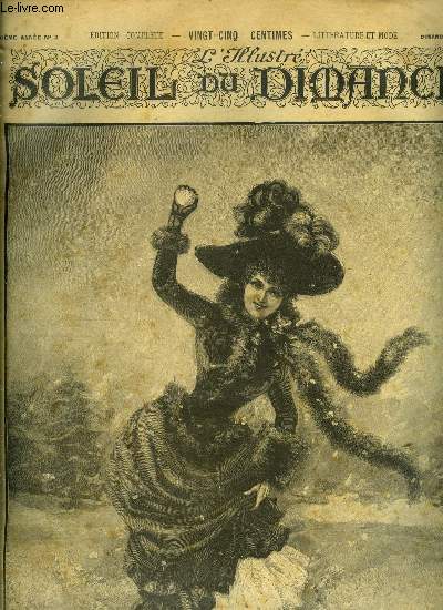 L'illustr, soleil du dimanche n 2 - Gare la boule, Jour de l'an par Henry Spont, Les dames grises par Georges d'Esparbs, Le consentement par Henry de Braisne, Dombey et fils par Charles Dickens, Future artiste, tableau de Carlton Smite, La bergerie