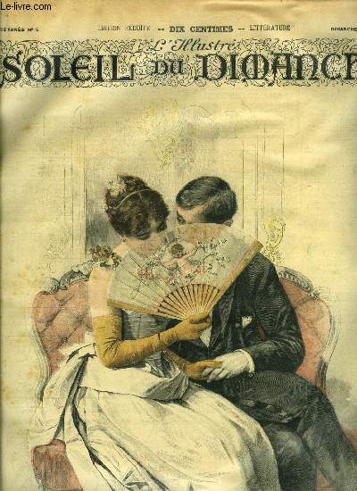 L'illustr, soleil du dimanche n 5 - Au bal, entre deux valses, M.H. Tenr par Henry Spont, Oui mon cousin par Jehan Betbze, Un fils d'anarchiste par Marcel Barrire, Ma tante olympe (suite et fin) par De Thilma, Le cotillon, tableau de M. Tenr, Dombey