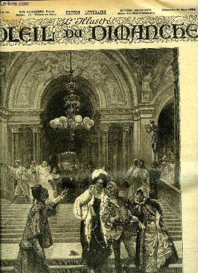 L'illustr, soleil du dimanche n 10 - Sortie de bal masqu, d'aprs le tableau de Vinegra, Les souverains austro-hongrois par Isidore Aurio, Un homme heureux par Henri Malin, Les bottes par Carolus Brio, Ma grande (suite) par Paul Margueritte