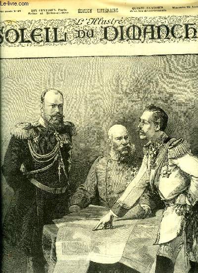 L'illustr, soleil du dimanche n 17 - Les arbitres de la paix : les trois empereurs, La fentre claire par Franois Coppe, Damne par Gustave Guesviller, Chanson de printemps d'aprs le tableau de Bouguereau, Marcelotte (II) par Pierre Valdagne