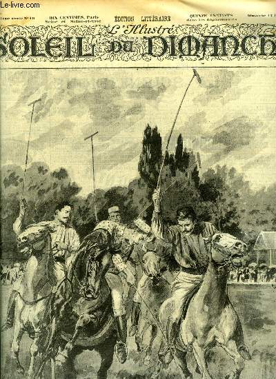 L'illustr, soleil du dimanche n 19 - Match donn au polo du bois de Boulogne en l'honneur du prince de Galles, dessin d'aprs nature de M. Georges Scott, Mariage mondain par Gyp, On dansera par Jacques Normand, Raphal et la fornarina, tableau de M.