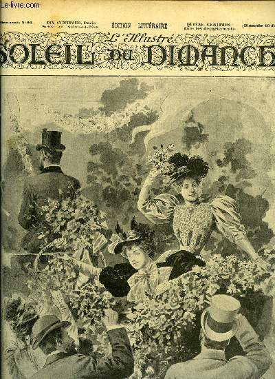 L'illustr, soleil du dimanche n 23 - La fte des fleurs, composition de Rejcham, Les pas par Hugues Le Roux, Les pommes de St Jean par Jean Rameau, Une arrestation mouvemente, d'aprs le tableau de Campenrieder, La mort du lion, d'aprs Wertheimer