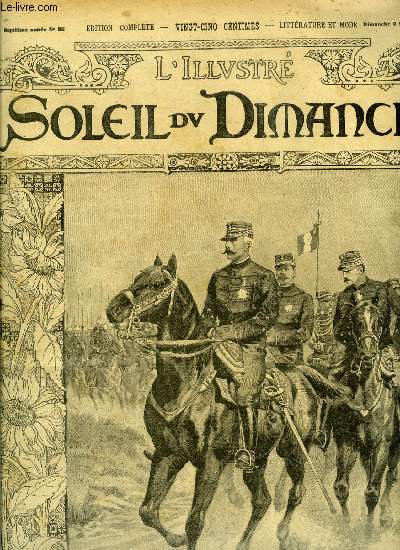 L'illustr, soleil du dimanche n 35 - Le gnral de Galliffet, Vieille maison par Charles Joliet, Raseurs des champs par Jacques Redelsperger, Les grandes manoeuvres navales en Allemagne - attaque d'un cuirass par un torpilleur, Balle prussienne