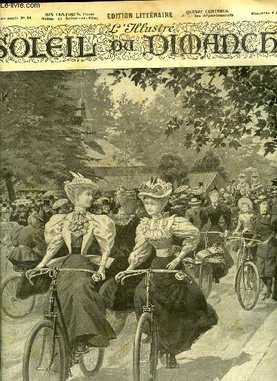 L'illustr, soleil du dimanche n 31 - Un rendez vous de cyclistes a Londres, Le cuirasser blanc par Paul Margueritte, Les souvenirs d'un dcor par Victorien Sardou, La vie a bord, le jeu du Cabestan, L'an qui serait heureux par Catulle Mends, Les bals