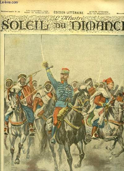 L'illustr, soleil du dimanche n 40 - Grandes manoeuvres d'Algrie - une charge de Spahis, aquarelle de Alph. Lalauze, Sur l'eau par Franois Coppe, Vol par Ren Maizeroy, La lettre par Jean Aicard, La jeanne des hosties par Charles Buet, La femme